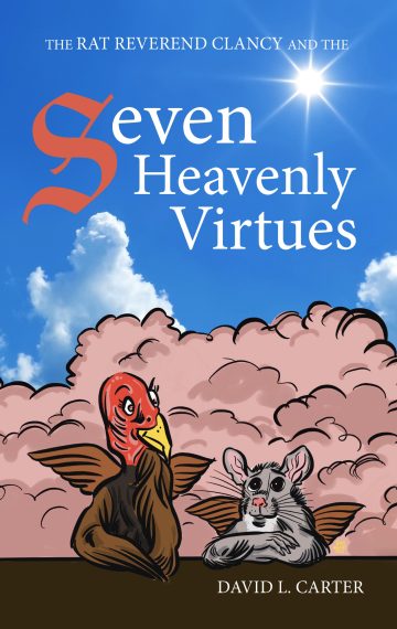 The Rat Reverend Clancy and the Seven Heavenly Virtues