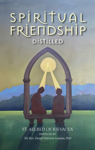 Spiritual Friendship, Distilled