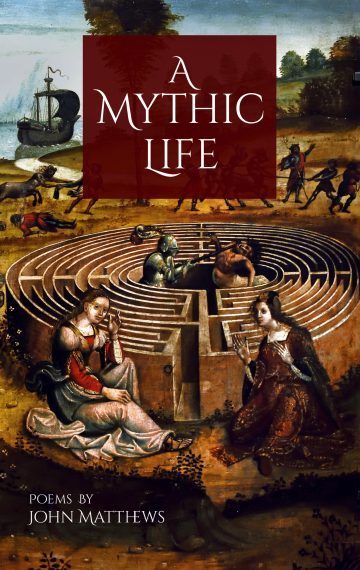 A Mythic Life: Poems