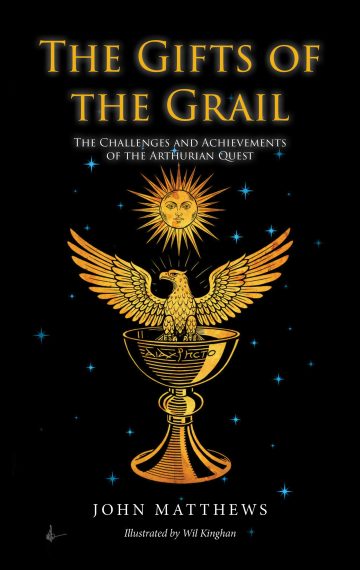 The Gifts of the Grail: The Challenges and Achievements of the Arthurian Quest